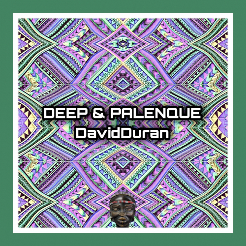 DavidDuran - Deep & Palenque [MAD063]